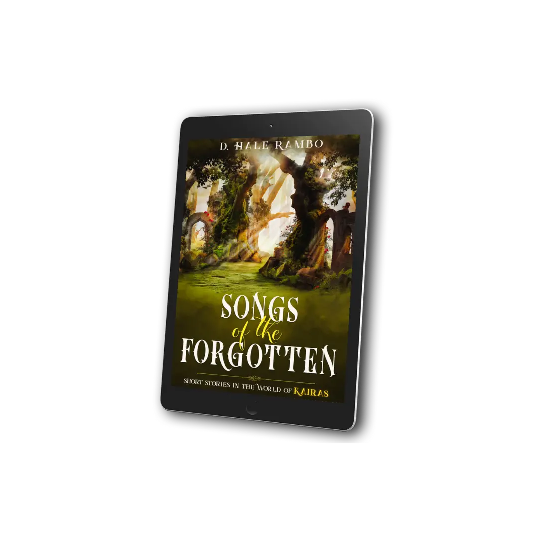 songs of the forgotten by D. Hale Rambo